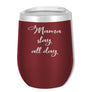 SOHO 12 OZ Mama Slay