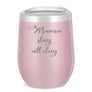 SOHO 12 OZ Mama Slay