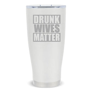 KENDAL 20 OZ Drunk Wives - Mama Bear Drinkware