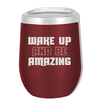 Wake Up and Be Amazing